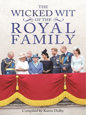 cover image of The Wicked Wit of the Royal Family